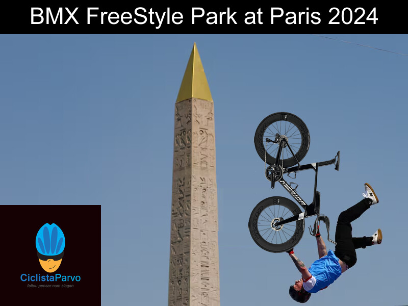 BMX FreeStyle Park at Paris 2024