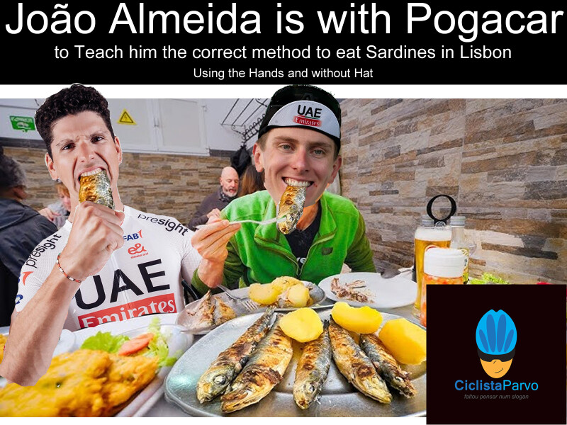 João Almeida is with Pogacar to Teach him the correct method to eat Sardines in Lisbon