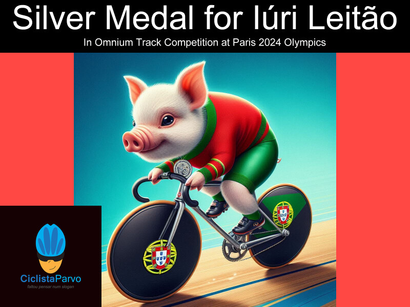 Silver Medal for Iúri Leitão In Omnium Track Competition at Paris 2024 Olympics