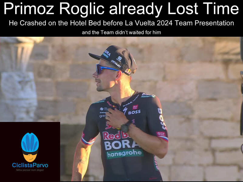 Primoz Roglic already Lost Time He Crashed on the Hotel Bed before La Vuelta 2024 Team Presentation