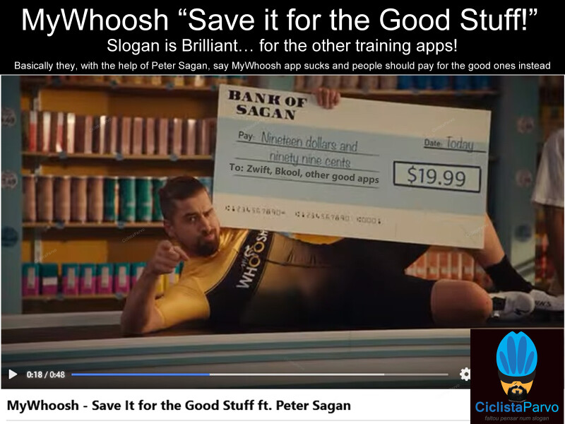 MyWhoosh “Save it for the Good Stuff!"  Slogan is Brilliant… for the other training apps!